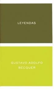 book cover of Leyendas by Gustavo Adolfo Bécquer