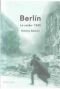 Berlin: LA Caida: 1945