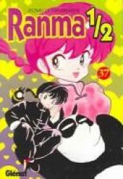 book cover of Ranma 1/2 37 by Rumiko Takahashi