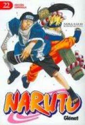 book cover of Naruto, Volume 22 by Kishimoto Masashi