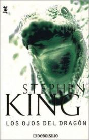 book cover of Los ojos del dragón by Stephen King