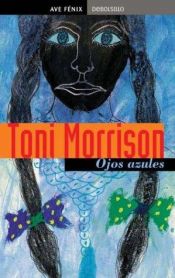 book cover of Ojos azules by Toni Morrison