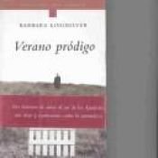 book cover of Verano pródigo by Anne Ruth Frank-Strauss|Barbara Kingsolver