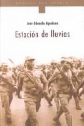 book cover of Estacion De Lluvias by José Eduardo Agualusa