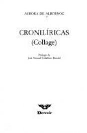 book cover of Croniliricas: Collage (Devenir) by Aurora de Albornoz