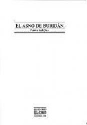book cover of El asno de Buridan (Coleccion en El Pais) by Camilo José Cela