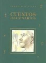 book cover of Cuentos Imaginarios by Francisco Ayala