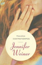 book cover of Pequenos Contratiempos by Jennifer Weiner