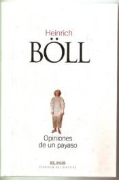book cover of Opiniones de un payaso by Heinrich Böll