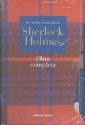 book cover of The complete Sherlock Holmes by Arthur Conan Doyle