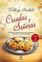 book cover of Criadas y señoras by Kathryn Stockett