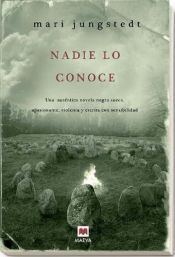 book cover of Nadie lo conoce by Mari Jungstedt