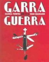 book cover of Garra De La Guerra by Gloria Fuertes