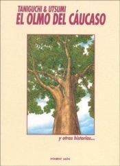 book cover of El Olmo del Caucaso by Jirō Taniguchi