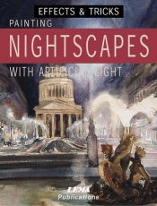 book cover of Painting Nightscapes with Artificial Light by Jose Maria Parramon