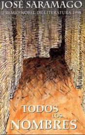 book cover of Todos los nombres by José Saramago