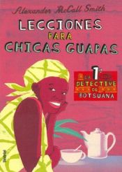 book cover of Lecciones Para Chicas Guapas by Alexander McCall Smith