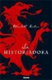 book cover of La historiadora by Elizabeth Kostova
