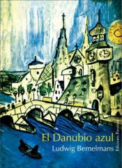 book cover of Blue Danube by Ludwig Bemelmans