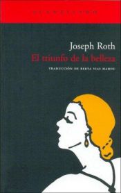 book cover of El Triunfo de la belleza by Joseph Roth