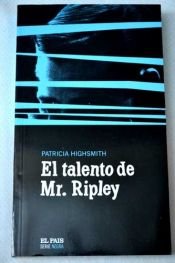 book cover of El talento de Mr. Ripley by Patricia Highsmith