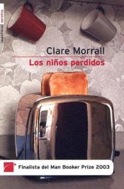 book cover of Los Ninos Perdidos by Clare Morrall