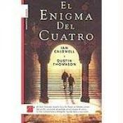 book cover of El Enigma del Cuatro = The Rule of Four by Ian Caldwell