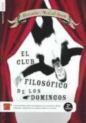 book cover of El Club filosófico de los domingos by Alexander McCall Smith
