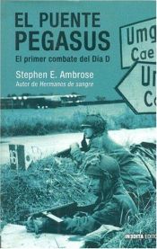 book cover of El Puente Pegasus by Stephen Ambrose