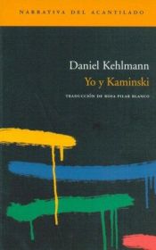 book cover of Yo y Kaminski by Daniel Kehlmann