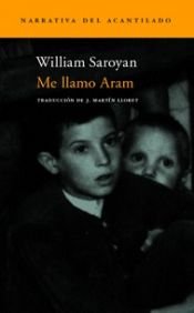 book cover of My Name Is Aram by William Saroyan