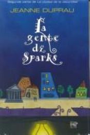 book cover of La gente de Sparks by Jeanne DuPrau