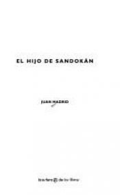 book cover of El hijo de Sandokán by Juan Madrid