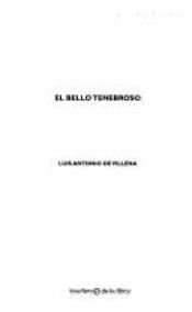book cover of El Bello Tenebroso by Luis Antonio de Villena