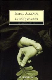 book cover of De amor y de sombra by Isabel Allende