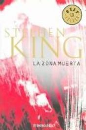 book cover of La zona muerta by Stephen King