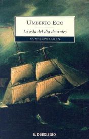 book cover of La isla del día de antes by Umberto Eco