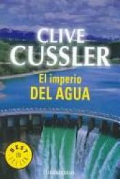 book cover of El imperio del agua by Clive Cussler