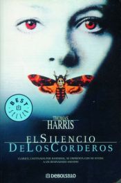 book cover of El Silencio De Los Corderos by Thomas Harris