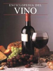 book cover of Enciclopedia del Vino (Grandes Obras Series) by Christian Callec