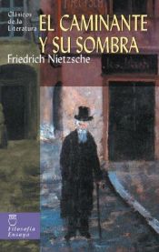 book cover of El Caminante y su sombra by Friedrich Nietzsche