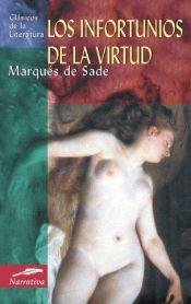 book cover of Los infortunios de la virtud (Clasicos de la literatura series) by Marquis de Sade