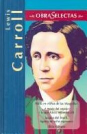 book cover of Lewis Carroll (Obras selectas series) by Lewis Carroll