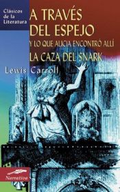 book cover of De l'autre côté du miroir. La chasse au snark by Lewis Carroll
