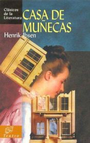 book cover of Casa de muñecas by Henrik Ibsen