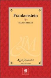 book cover of Frankenstein o el moderno Prometeo by D.L. Macdonald|Kathleen Scherf|Mary Shelley
