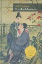 book cover of El Jardin Del Samurai by Gail Tsukiyama