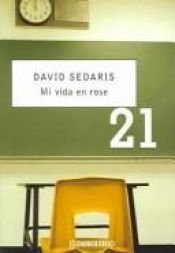 book cover of Mi vida en rose by David Sedaris