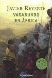book cover of Vagabundo en Africa by Javier Reverte