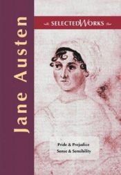 book cover of Selected Works Jane Austen: "Pride and Prejudice", "Sense and Sensibility" (Selected Works) by Jane Austen